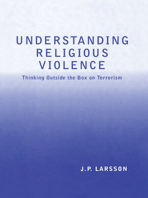 cover image of Understanding Religious Violence